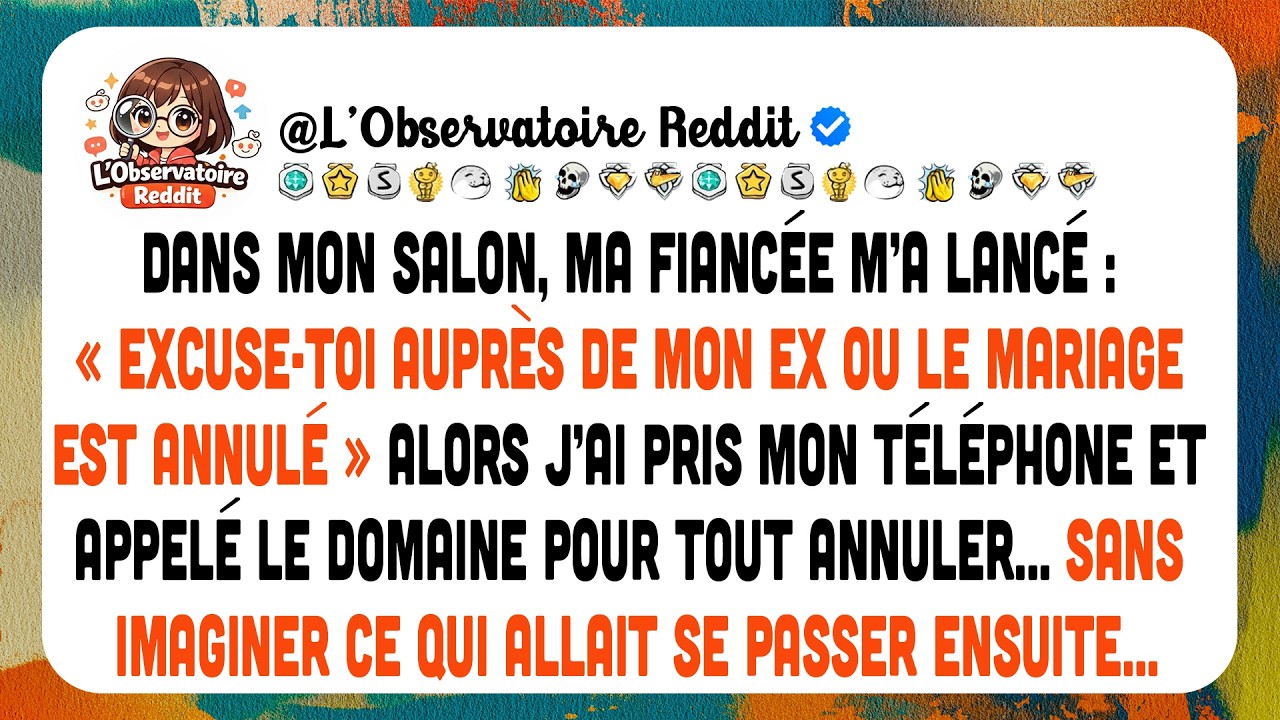 Ma Fiancée Exige Que Je M’excuse Auprès De Son Ex Ou Le Mariage Est Annulé. Alors J’ai Répondu…