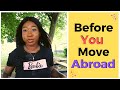 Important Things To Know Before Moving Abroad