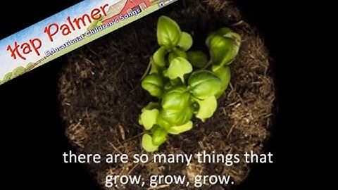 Growing - Hap Palmer"