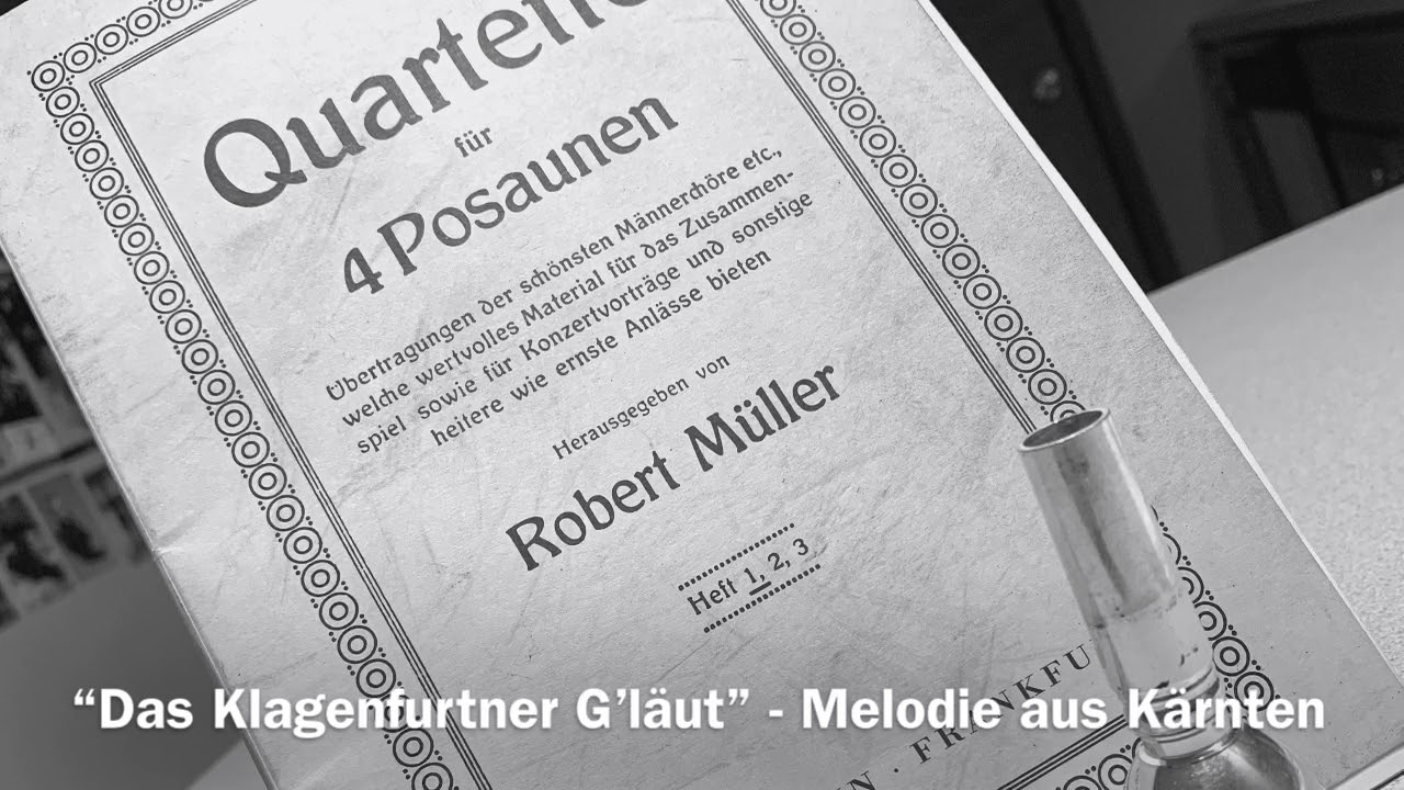 Das Klagenfurtner G’läut- Melodie aus Kärnten