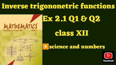 class 12 Ex 2.1 Q2 Math | Inverse Trigonometry | Q2 Ex 2.1class 12 Math | Ex 2.1 Q2 class 12 Math