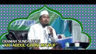 CRAMAH SUNDA LUCU KH ABDUL GHONI MA'RUF DARI KARAWANG DI MESJID DARUL MUTAQIN PARIGI