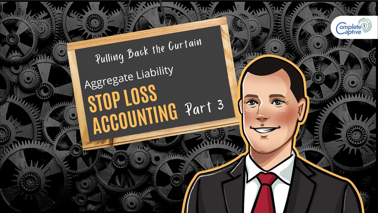 Aggregate Liability Captive Accounting - Aggregate Liability - YouTube
