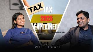 Income Tax Act 2025 Explained | Major Changes | CA Shankar Narayanan | We Podcast by We For Visuals
