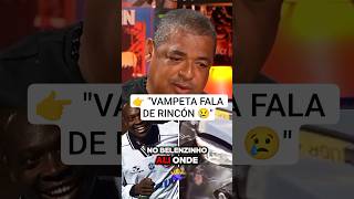Vampeta revela o impacto da tragédia de Rincón 💔#vampeta #copadomundo