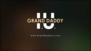 Grand Daddy IU - She Said