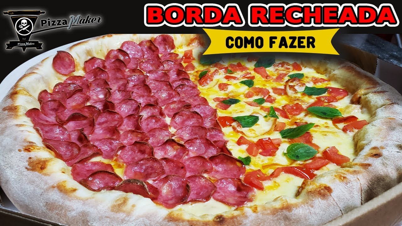 🔥 Como fazer BORDA RECHEADA de PIZZA 🔥 + Pizza de Calabresa e