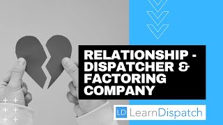 Truck Dispatcher and Factoring Company – Relationship explained