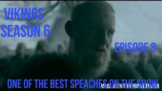 Vikings Season 6, episode 8. Bjorn Ironside Farewell and "Valhalla Speech"