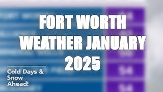 Fort Worth Weather What to Expect in January 2025