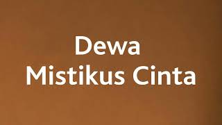 Dewa - Mistikus Cinta (Video Lirik)