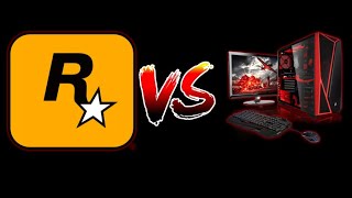 Why Does Rockstar Games Hate PC Gamers?