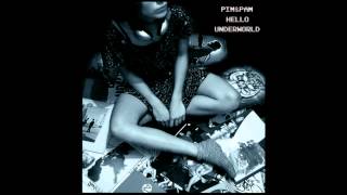 Hello Underworld Mixed By PIM&PAM