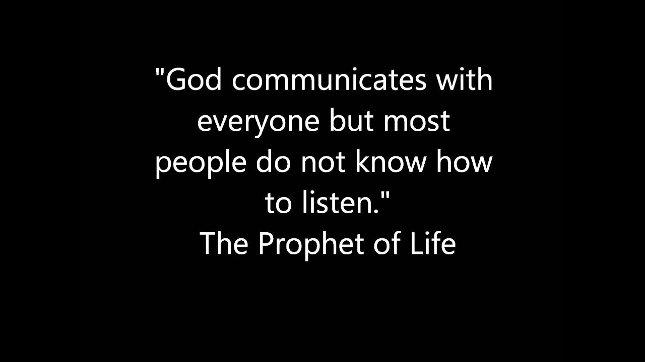 Quotes About God by The Prophet of Life