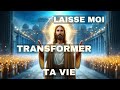 Laisse moi transformer ta vie aujourdhui  message de dieu  message de dieu aujourdhuiurgent