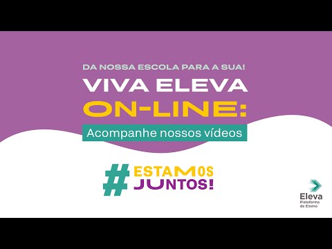 [Viva Eleva On-Line] Como montar aulas e atividades à distância em tempos de quarentena?