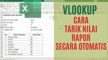 Cara Rumus Vlookup untuk input nilai raport secara otomatis