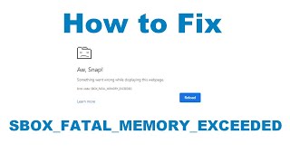 Fix ''Sbox Fatal Memory Exceeded'' on Chrome in Windows 10
