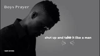 Wave Rhyder  - Boys Prayer  (Lyrics Video)