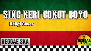 Sing Keri Cokot Boyo Reggae SKA Cover by Kembar SKA