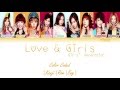 Girls’ Generation (少女時代) SNSD – LOVE &amp; GIRLS Lyrics Color Coded |Kanji|Rom|Eng|