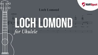 Video thumbnail of "Loch Lomond Ukulele Tab"