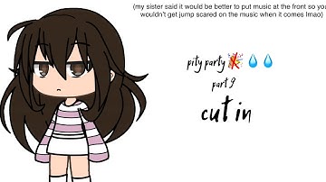 #PityPartyMEPHappyBday part 9