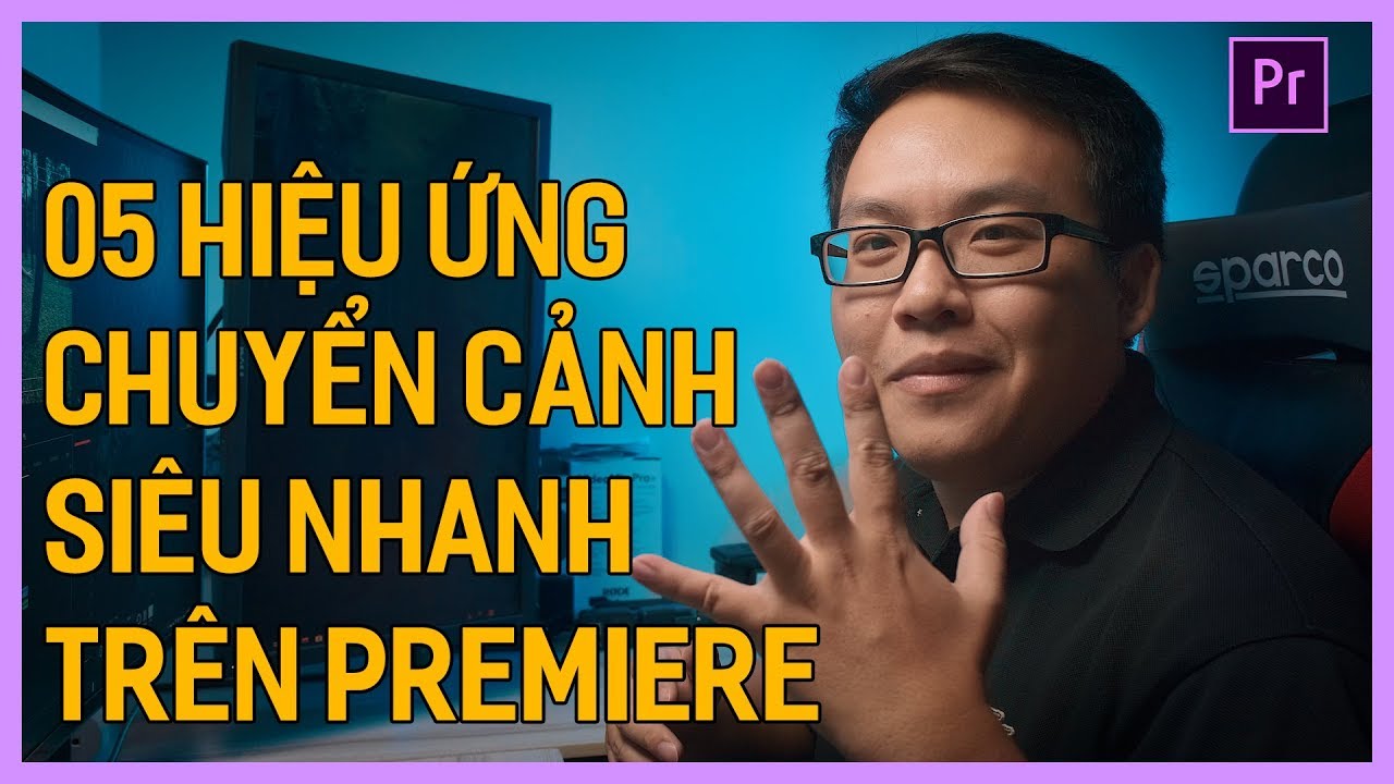 Học dựng phim bằng adobe premiere | Hướng dẫn 05 hiệu ứng chuyển cảnh Premiere siêu dễ siêu nhanh | Học dựng phim bằng Adobe Premiere