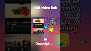 How to install youtube video or song to gallery for free #shorts screenshot 1