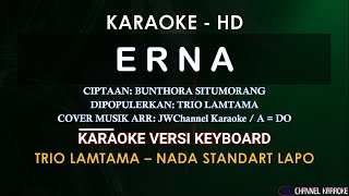 ERNA KARAOKE LAGU BATAK TRIO LAMTAMA [A=DO] Mitu Lapo Tuak....