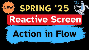 NEW Spring 25: Reactive Screen Actions in Flow Explained! | @SalesforceHunt | #spring25