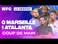 ⚽ Debrief OM - Atalanta (0-1) / Ligue des Champions