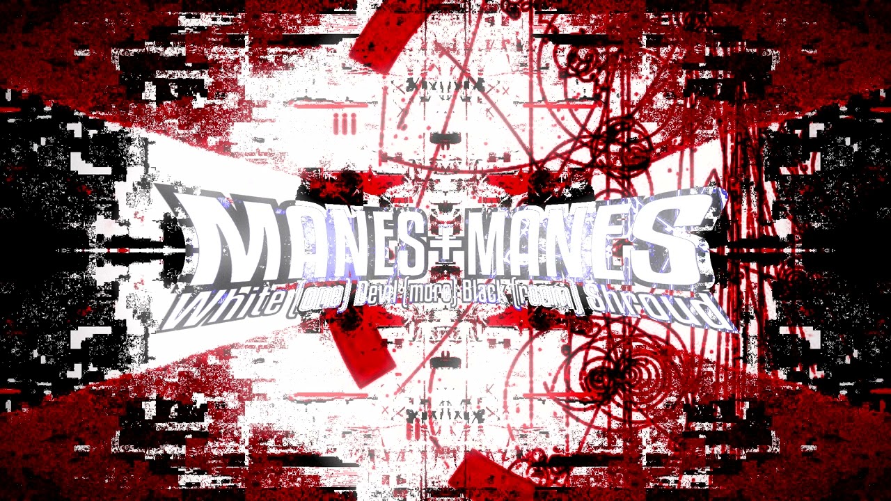 [COLLAGE] MANES+MANES - White (one) Devil (more) Black (room) Shroud