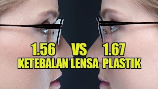 Kacamata Minus Tinggi - Perbandingan Lensa Index 1.56 vs 1.67 di Kacamata - screenshot 4