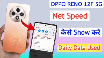 Oppo reno 12f net speed show/Oppo reno 12f me net speed kaise dekhe/network speed setting