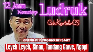 Ludrukan 12 Jam Nonstop Bareng Cak Kartolo CS