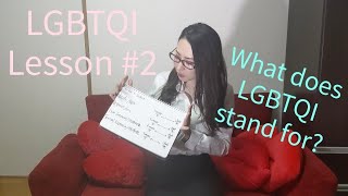 【LGBTQI Lesson Vol.2】What is LGBTQI+？【Japanese Lesbian】