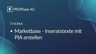 Marketbase - Inserattexte mit PIA erstellen
