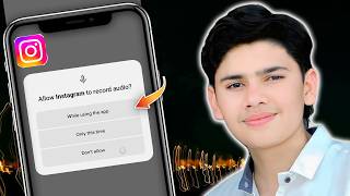 Allow Instagram to access camera and microphone problem solve guide