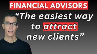 Advisors - A New Way To Attract Clients Net Worth