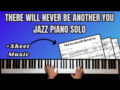 There Will Never Be Another You - Harry Warren