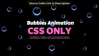Soap Bubbles Animation With Black Background Using HTML CSS Only | Keyframe Effects