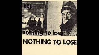 Nothing To Lose - Ned (DEMO TAPE)