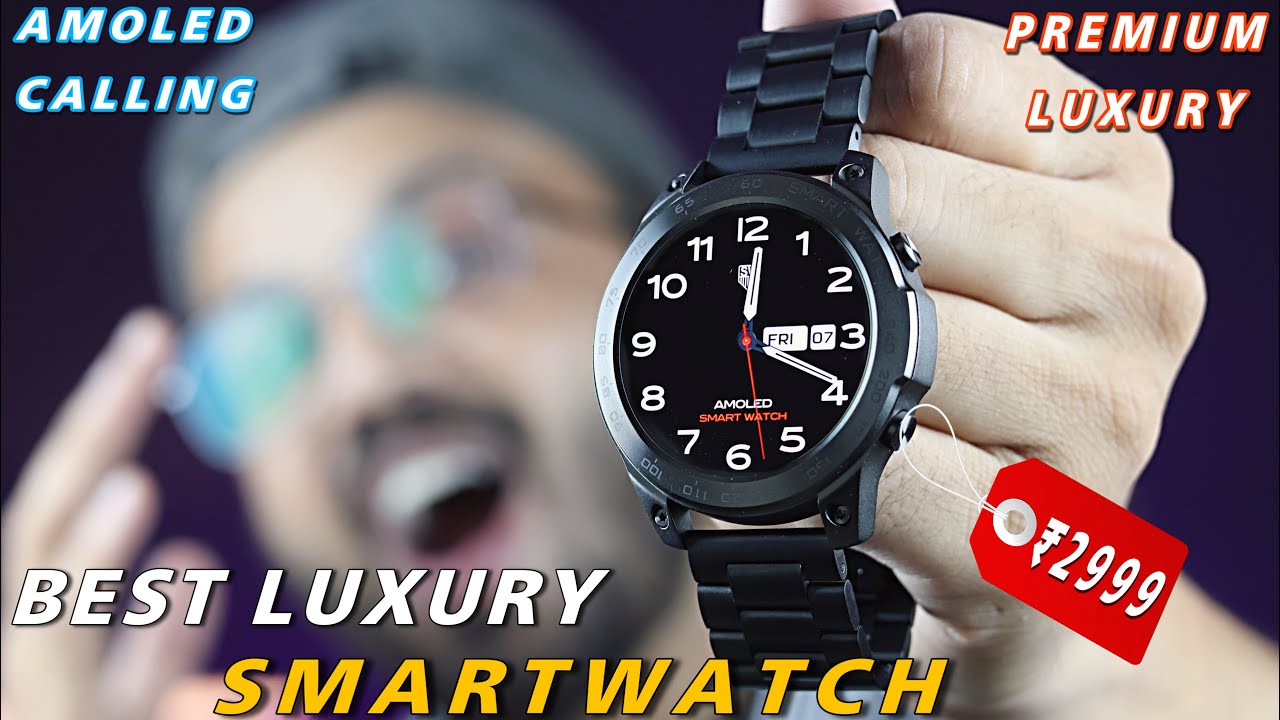 Finally The Best Smartwatch Under 3000 Is Here🔥Most Premium Luxury