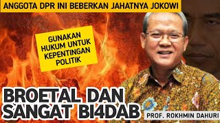 PROF. ROKHMIN EXPOSES JOKOWI'S EVIL WORDS WHILE IN POWER: BROETAL AND VERY INFLUENTIAL