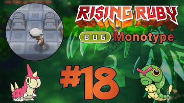 Pokemon Rising Ruby BUG Monotype #18 LOST