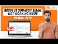 GoDaddy Email Not Working? - Fix It in 5 Minutes | Help Email Tales