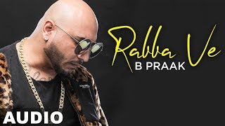 Rabba Ve (Full Audio) | B Praak | Jaani | High End Yaariyan | Pankaj Batra | New Songs 2019 chords