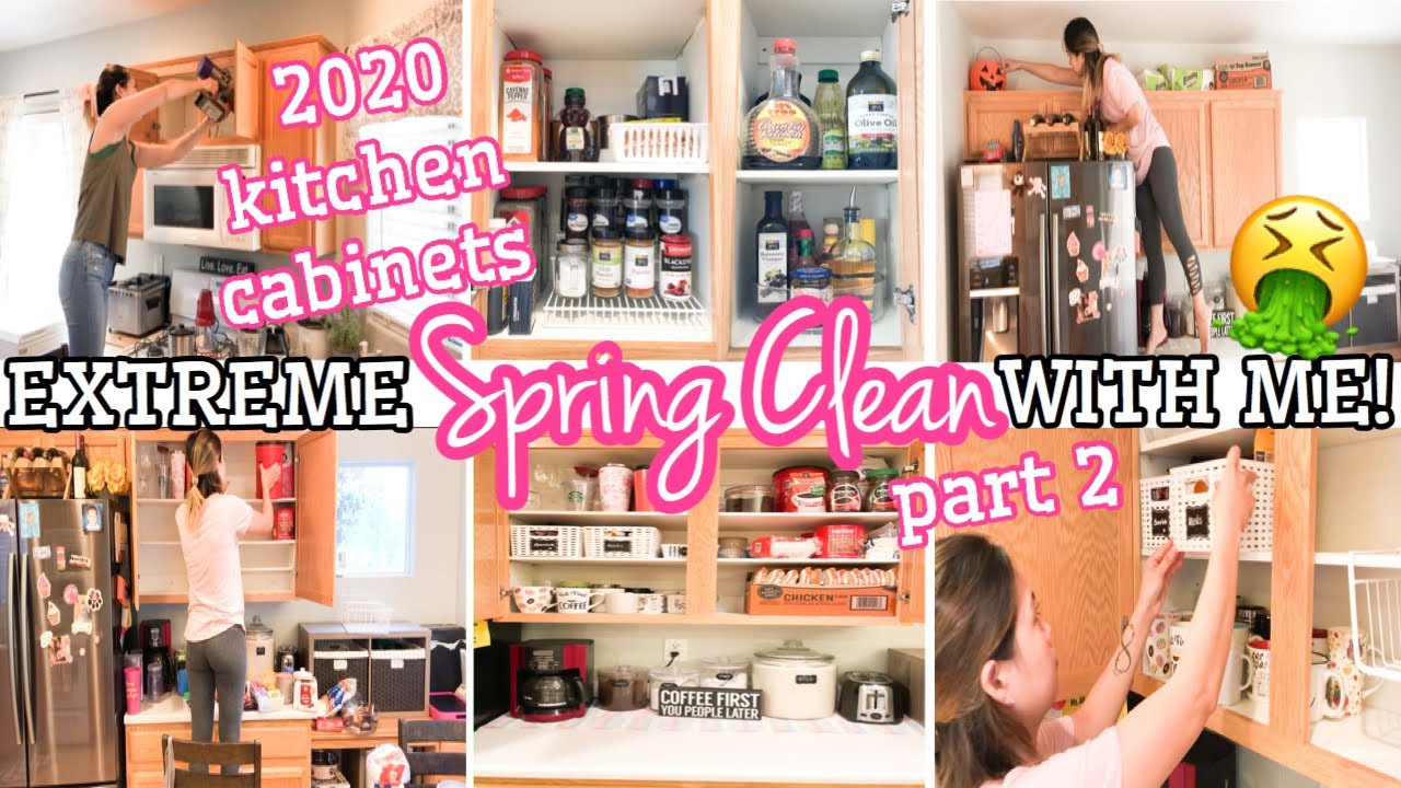 EXTREME SPRING CLEAN WITH ME 2020 | KITCHEN CABINET ORGANIZATION | DEEP ...