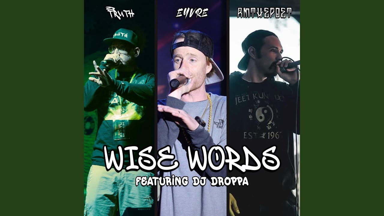 Watch Wise Words (feat. Eyvre, RMthePoet & DJ Droppa) on YouTube Watch Wise Words (feat. Eyvre, RMthePoet & DJ Droppa) on YouTube